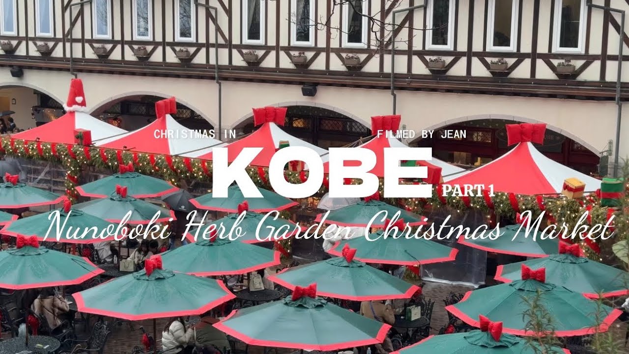 Japan Living: KOBE part 1 ( Nunoboki Herb Garden Christmas Market)
