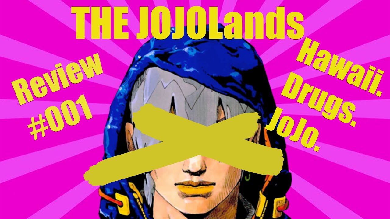 THE JOJOLands Chapter 1 Review | Hawaii. Drugs. JoJo.