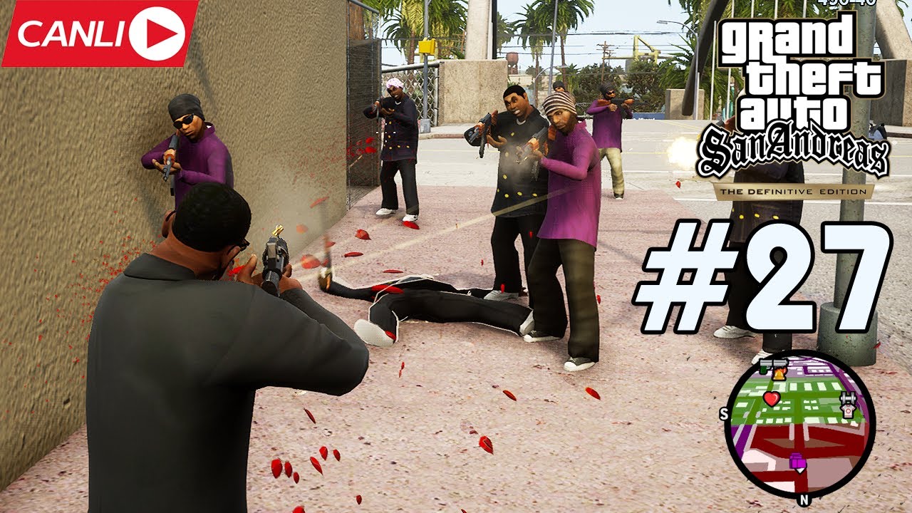 GTA SAN ANDREAS DEFINITIVE EDITION CANLI YAYIN - ÇETE SAVAŞLARI !