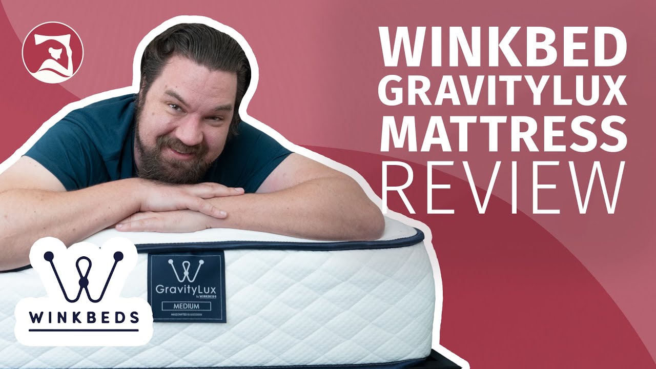 WinkBeds GravityLux Mattress Review - The Best Memory Foam Mattress ?
