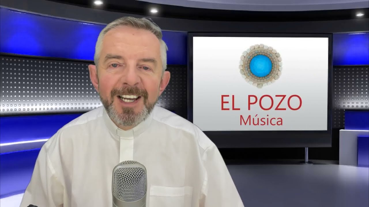 El Pozo Música - Programa 32  - Música Católica