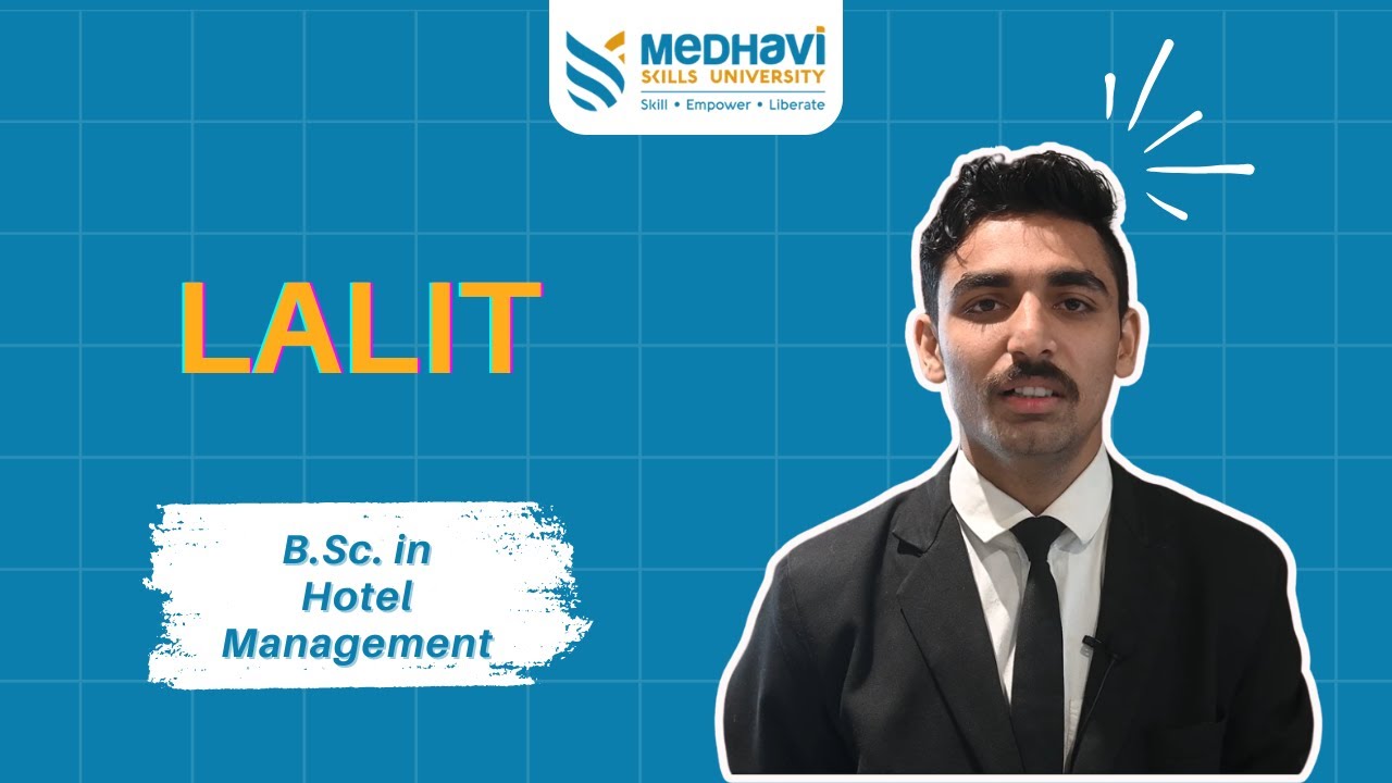 Lalit's Experience of Studying at MSU | Medhavi Skills University