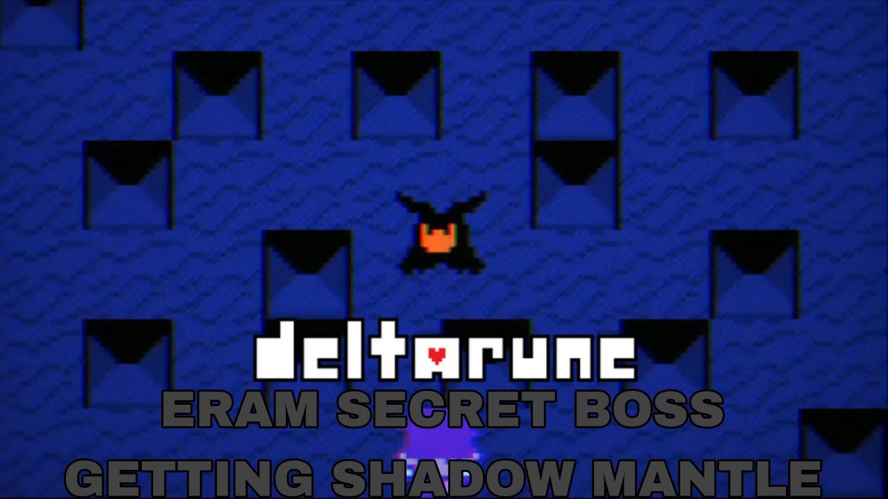 DELTARUNE | NORMAL ROUTE - CHAPTER 3 - ERAM SECRET BOSS & SHADOW MANTLE!