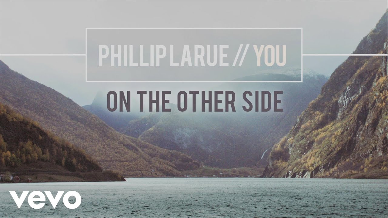 Phillip LaRue - On the Other Side (audio)