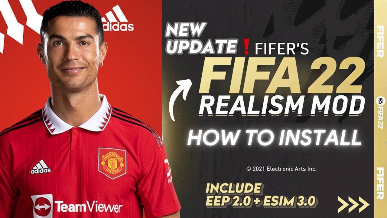 NEW UPDATE! EEP2.0+FIFER REALSM+ESIM Fixed! for FIFA22 PC #TU17