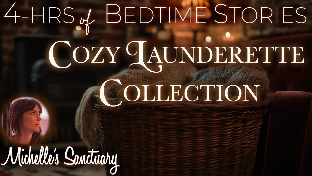 4-HRS of Calm Bedtime Stories 🧺 THE COZY LAUNDERETTE ✨ Continuous Sleepy Stories w/Washer Sounds