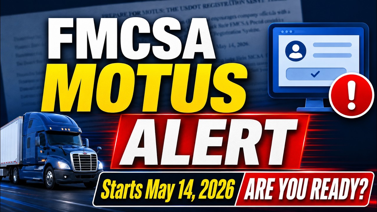 Система FMCSA Motus вступает в силу 14 мая 2026 года: объяснение новой системы регистрации MC/DOT!
