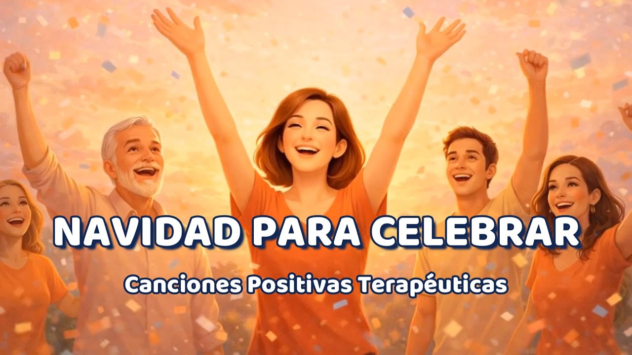 Navidad para celebrar | Canciones navideñas positivas de gratitud y alegría