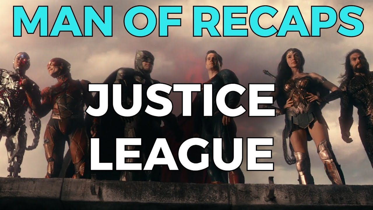 Justice League: RECAP
