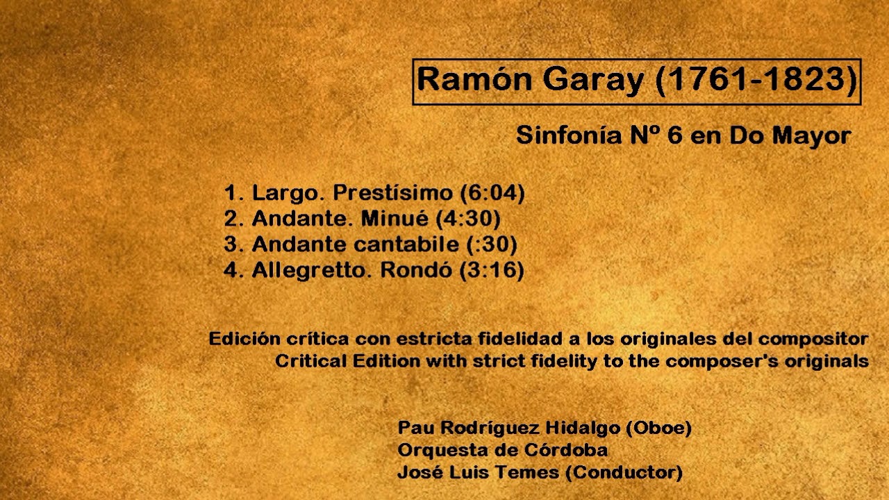 Ramón Garay (1761-1823) - Sinfonía Nº 6 en Do Mayor