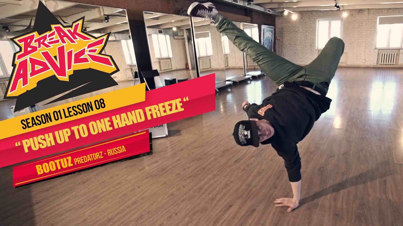 How to Breakdance: Push Up to One Hand Freeze by Bootuz |  Break Advice