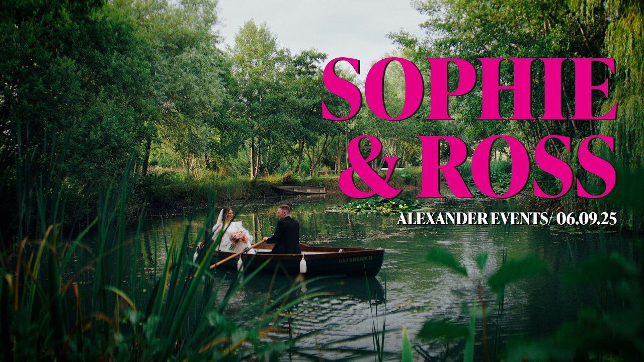 best friends since childhood & now they're married | Alexander Events | Sophie & Ross - 06.09.25