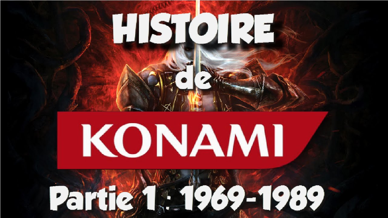 Chronique : Histoire de Konami - Partie 1/2 - 1969-1989