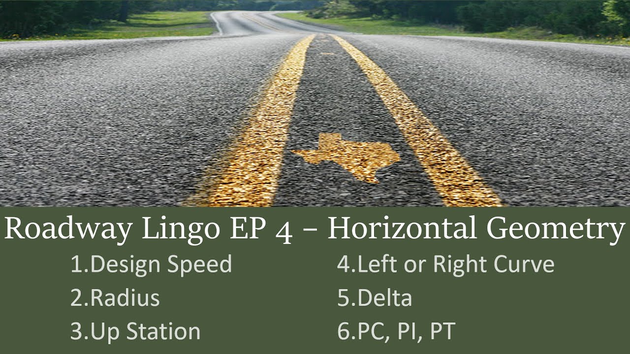 Design Speed, Radius, Up Station, Delta, Radial & More | Roadway Lingo EP04