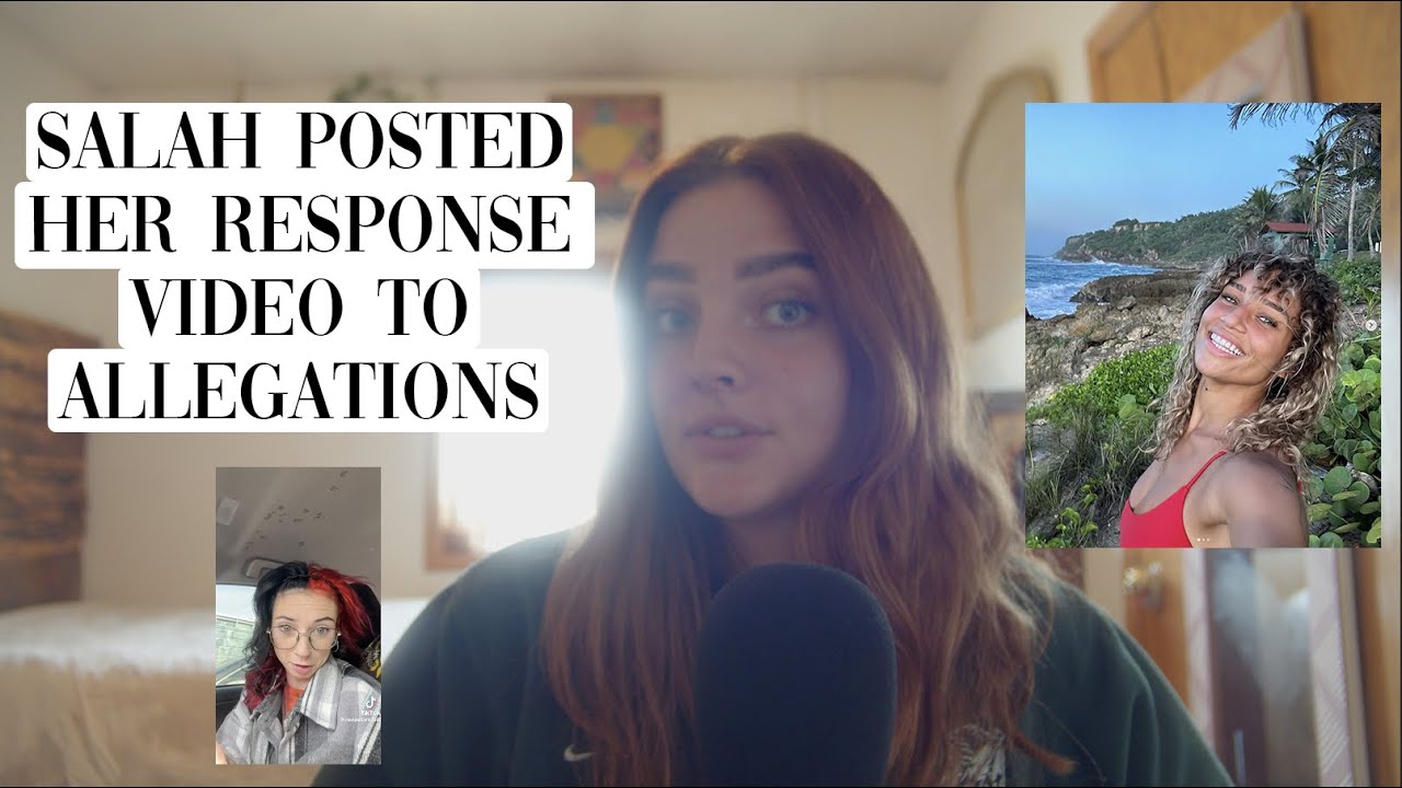 Salah Posted Her Response Video To Allegations