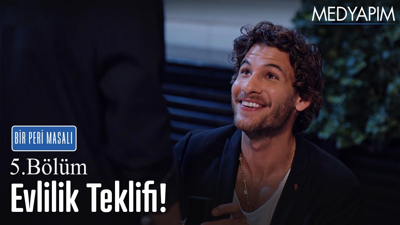 Evlilik teklifi... - Bir Peri Masalı 5. Bölüm