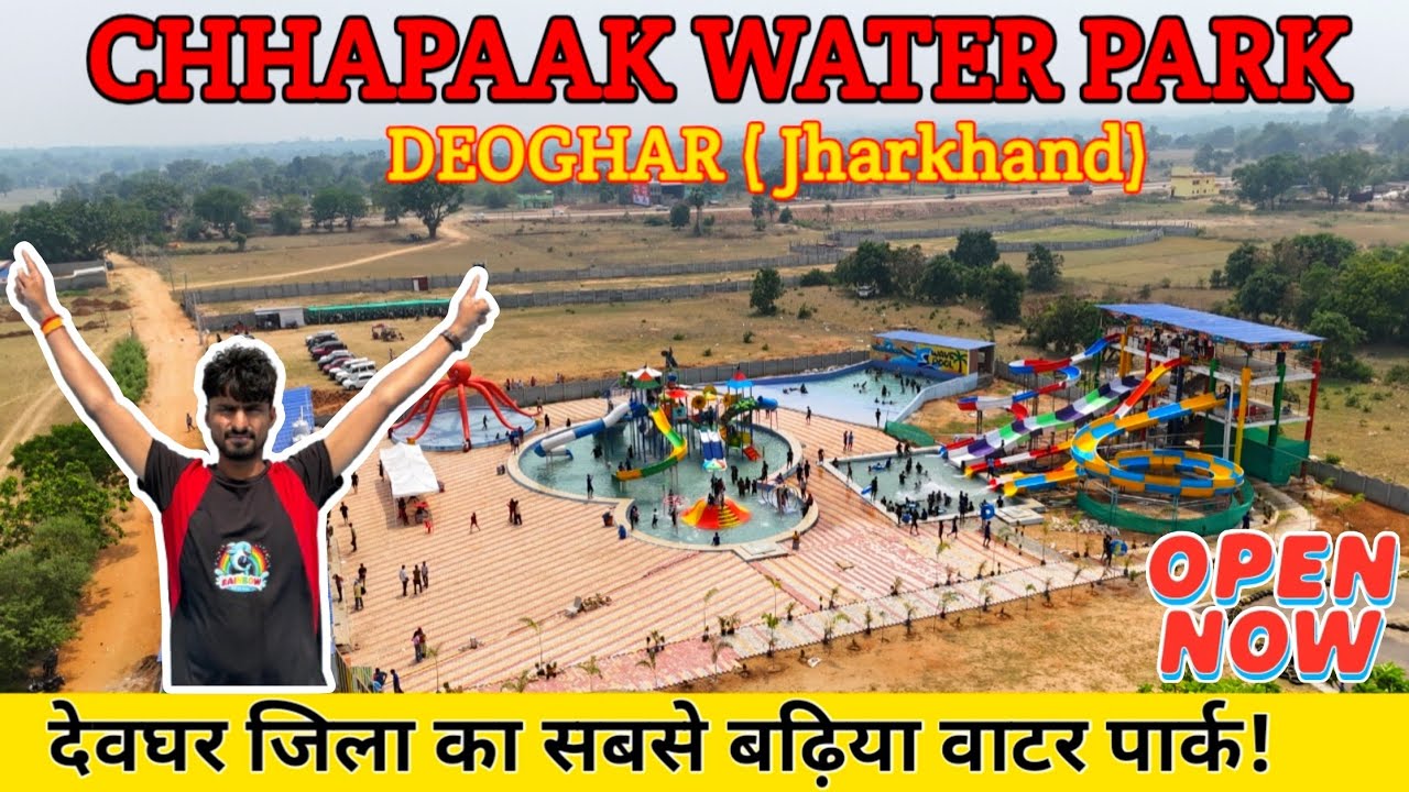 Chhapaak Water Park Deoghar || Water Park Deoghar || Ticket Price, Timing & Location Full Details...