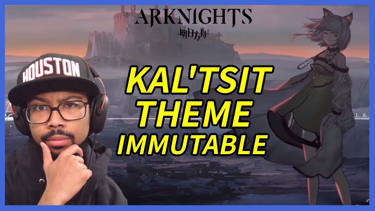 KAL'TSIT THEME! | Arknights EP Immutable Reaction!