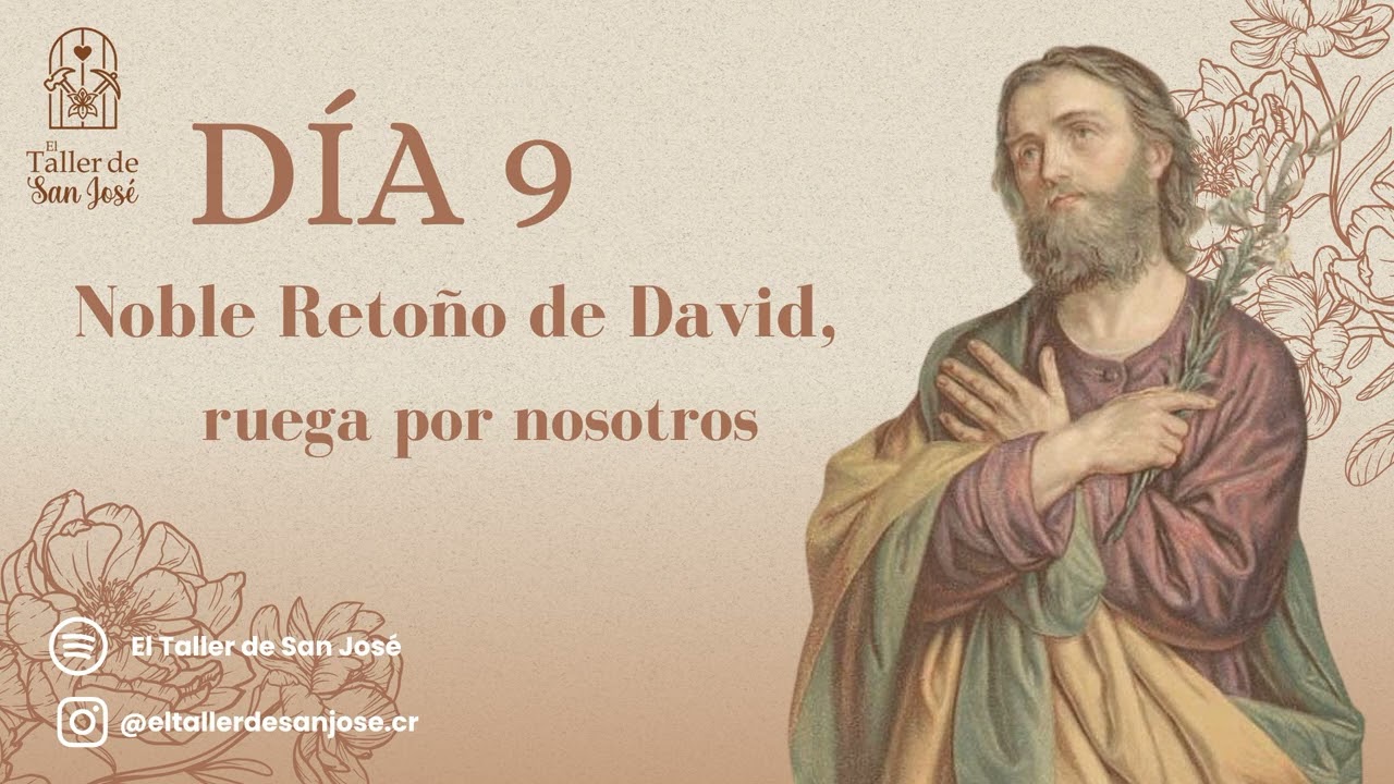 Día 9, Noble Retoño de David