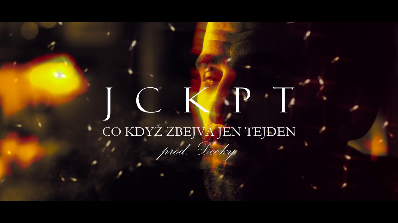JCKPT - Co Když Zbejv&aacute; Jen Tejden [prod. Decky]