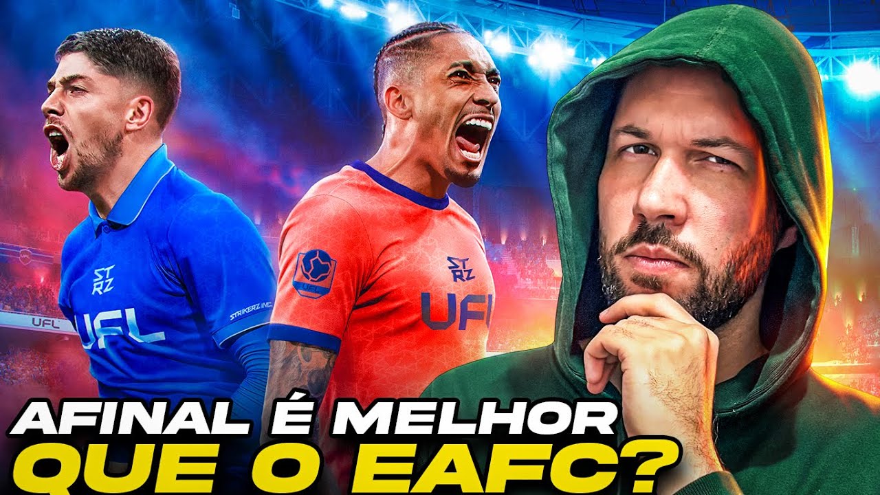 UFL | É MELHOR QUE O EA FC?💥ANÁLISE FINAL APÓS MUITOS TESTES