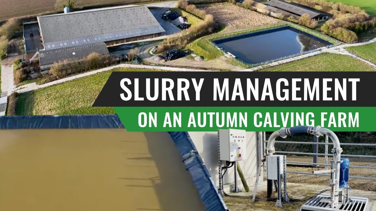 Slurry Management on an Autumn Calving Farm &ndash; Robin Blatchford, England