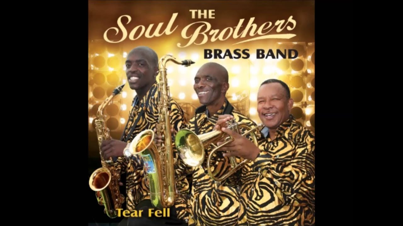 SOUL BROTHERS BRASS BAND - A TEAR FELL