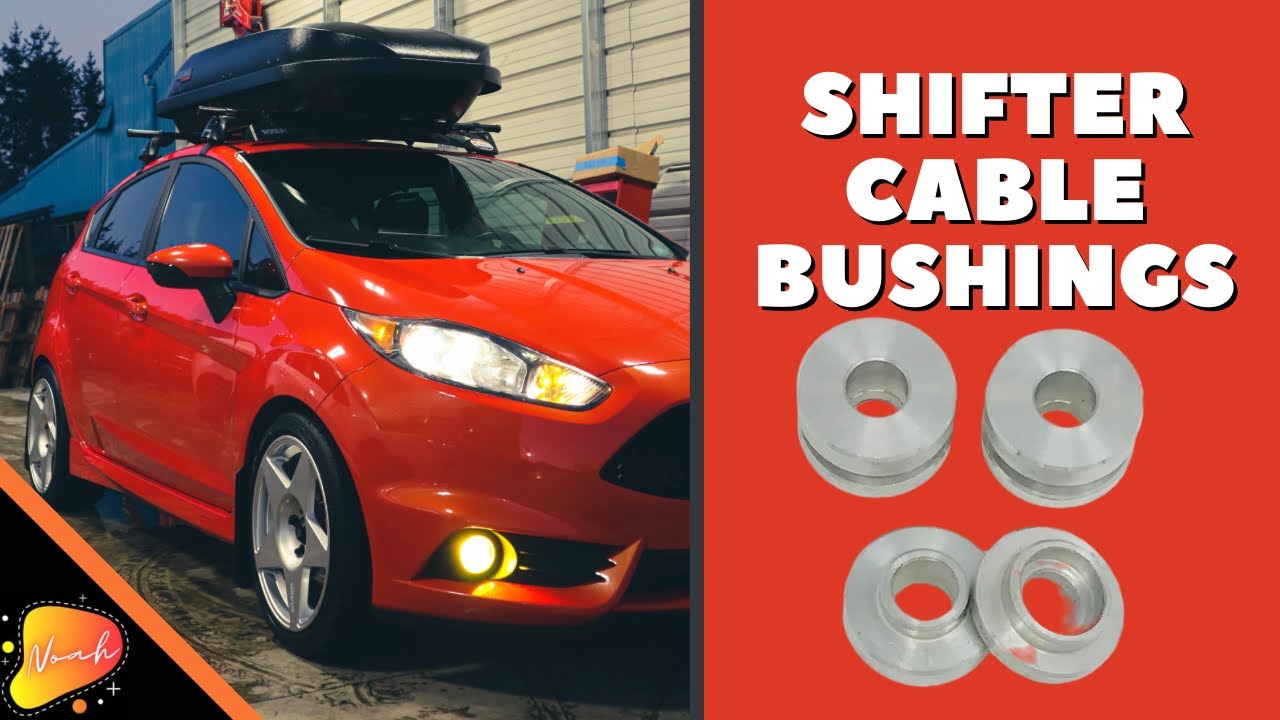 Ford Fiesta ST Gets Shifter Cable Bushings!