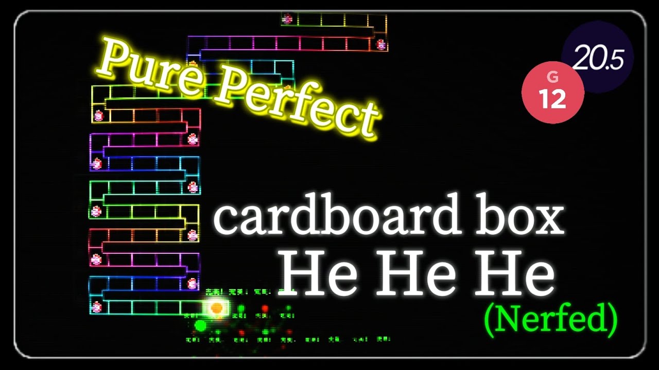 [adofai] cardboard box-He He He (Nerfed)  100.00% Pure Perfect