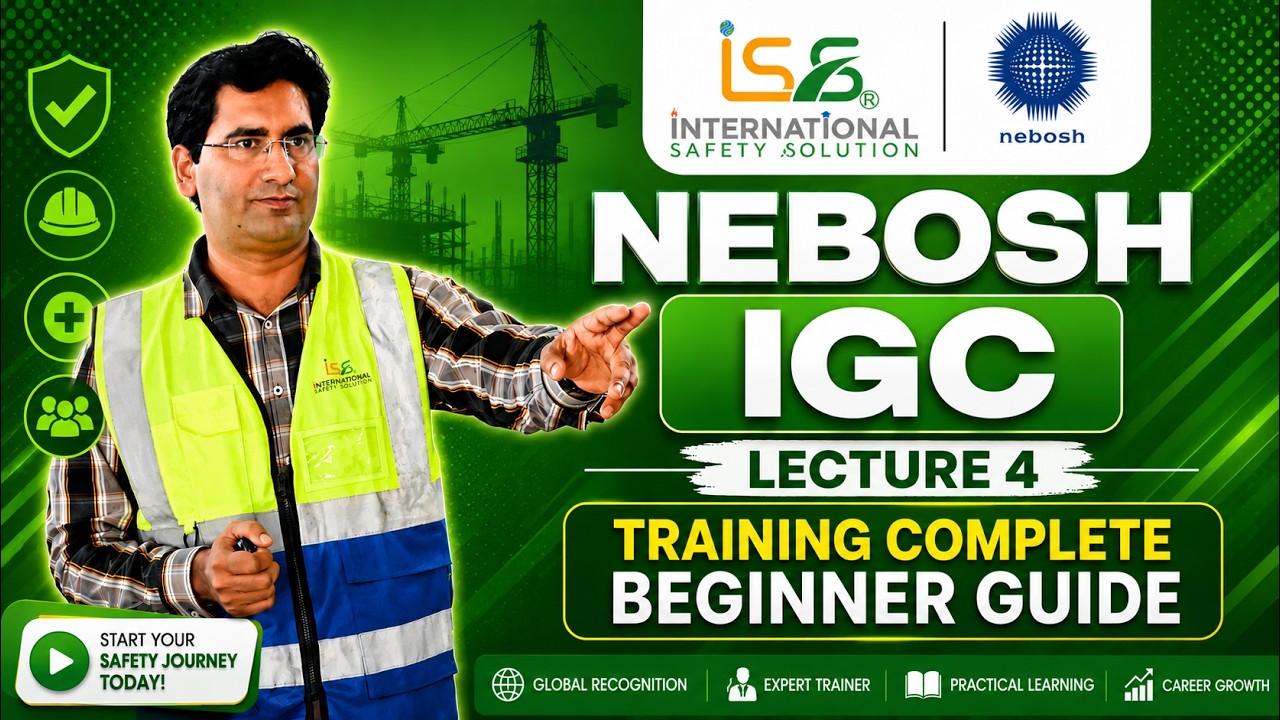 Nebosh IGC Lecture 04 || Nebosh OBE element 04 || Nebosh Course