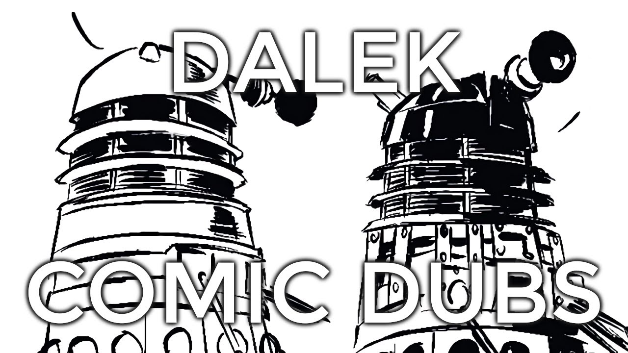 Dalek: Comic Dubs