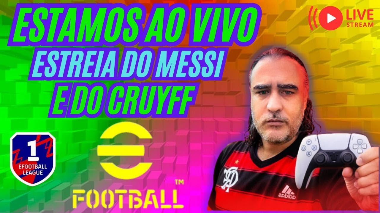 LIVE STREAM EFOOTBALL 26 ESTREIA DO MESSI E DO CRUYFF NA D1
