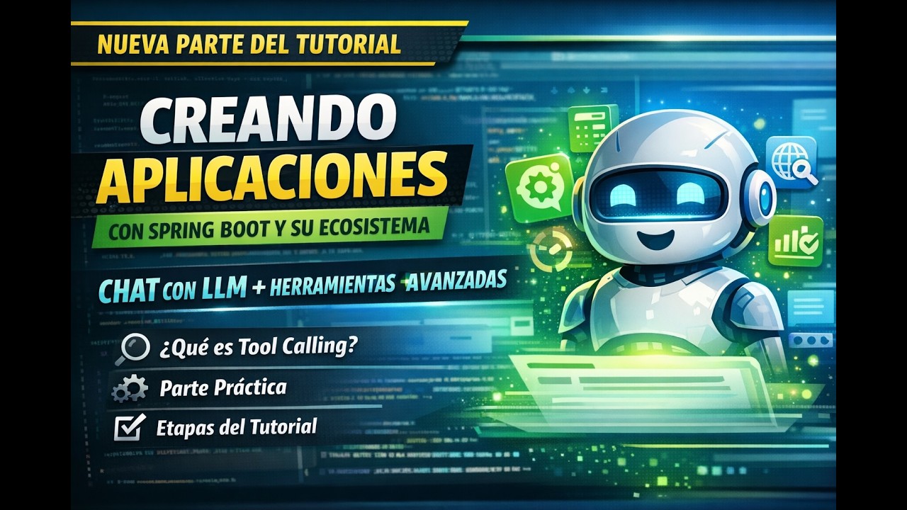64- Spring Boot: Spring AI - Desarrollo de chat con acceso a herramientas - Tool Calling.