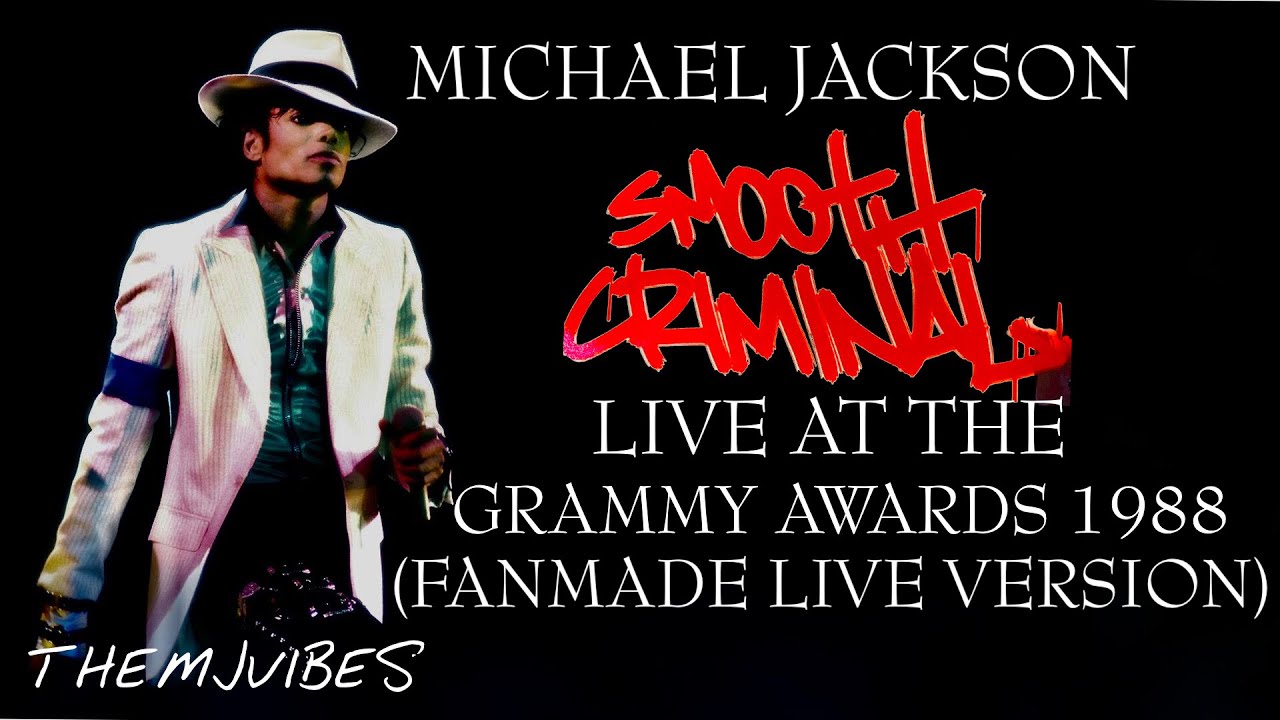 Michael Jackson - Smooth Criminal Live at The Grammy Adwards 1988 (FANMADE LIVE VERSION)