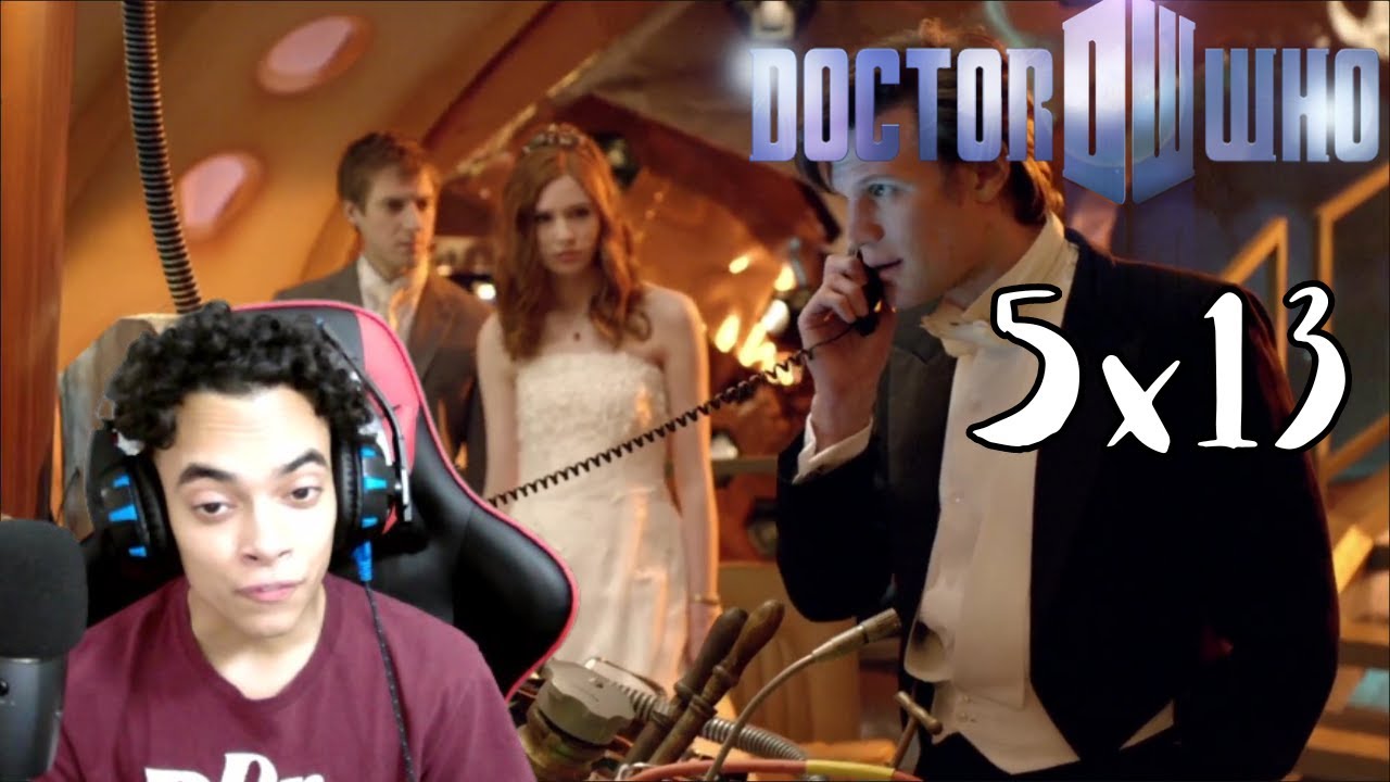 Doctor Who 5x13 (The Big Bang) REACTION