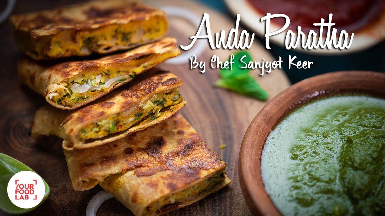 Anda Paratha Recipe | Egg Lifafa Paratha | Chef Sanjyot Keer