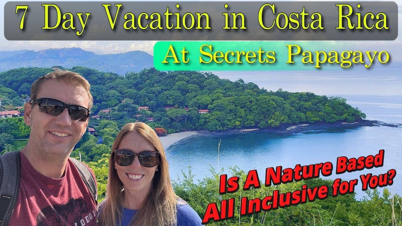 Secrets Papagayo All Inclusive Resort — подходят ли вам 7 дней отдыха на лоне природы по системе ...