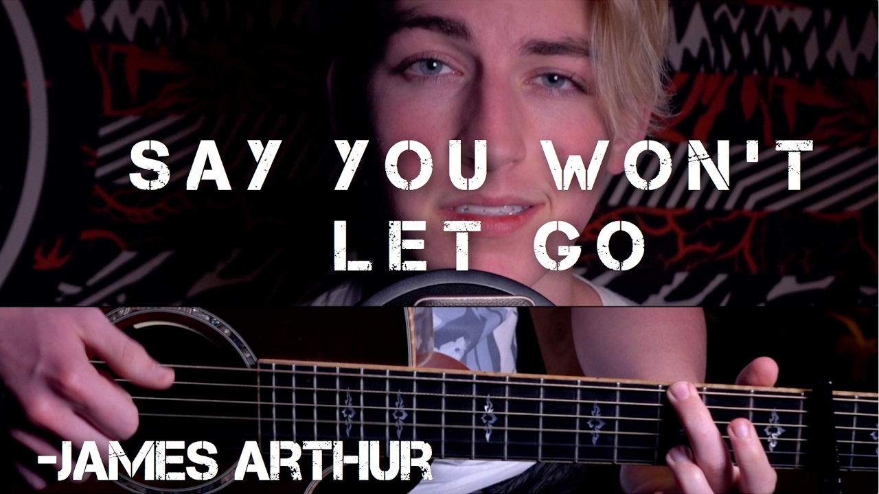 Say You Won't Let Go - James Arthur | Jon Klaasen |