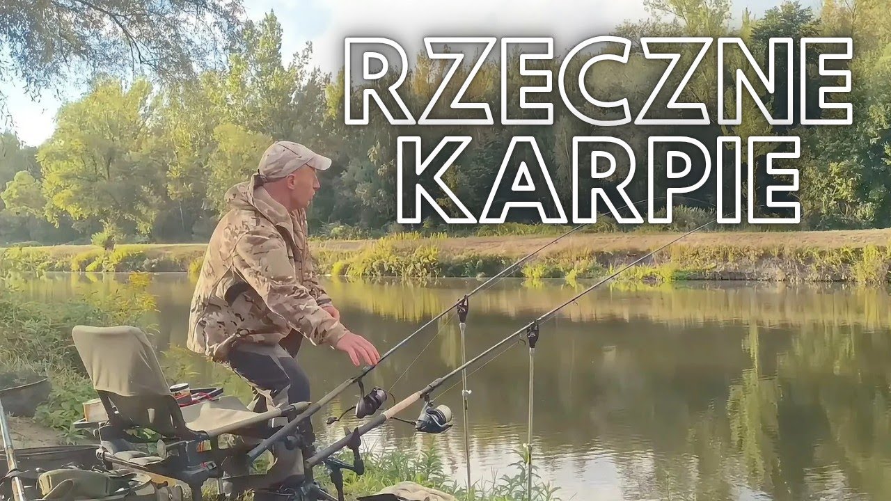 Rzeczne karpie. Wędkarskie porażki. Szukanie nowych miejsc..