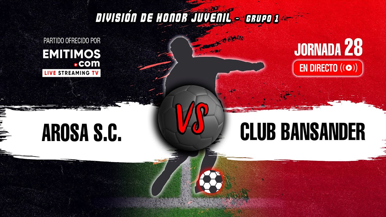 Arosa S.C. - C.F. Bansander | División de honor juvenil Grupo 1 | Jornada 28