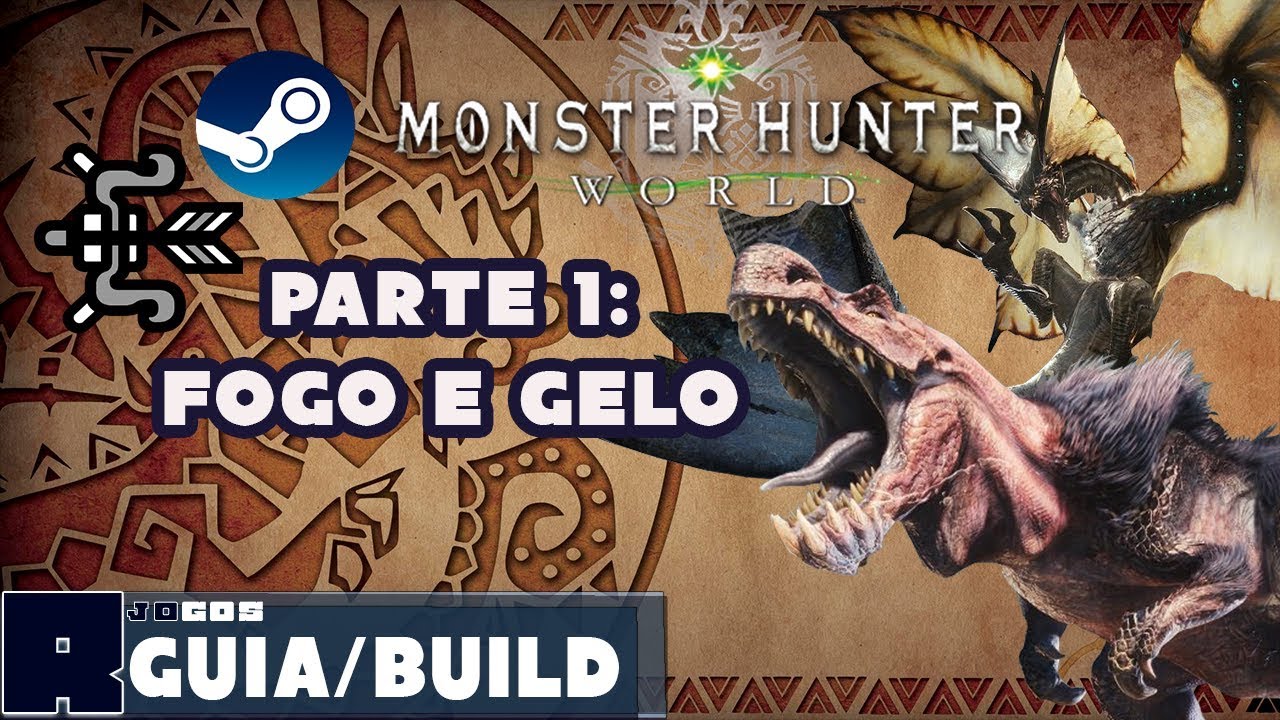 Parte 1: Fogo e Gelo Arco PC - Monster Hunter World Build/Guia/Dica