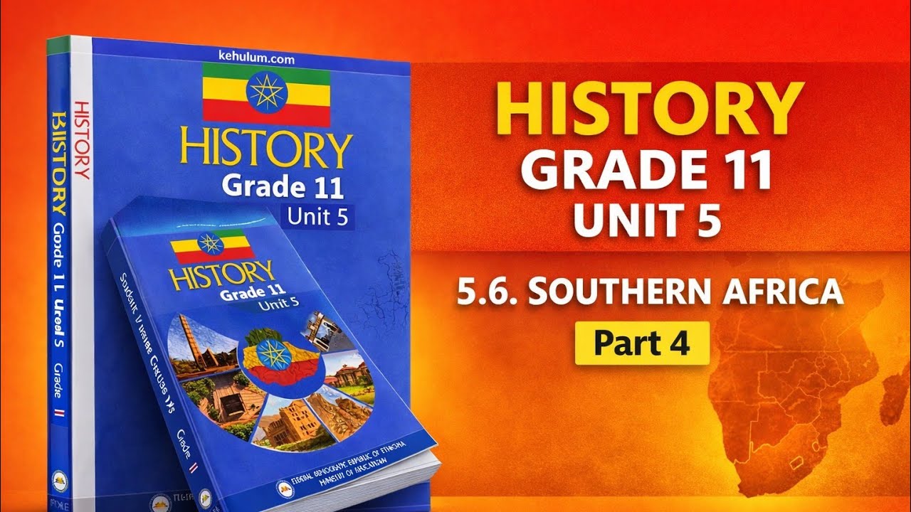 History Grade 11 New Curriculum Unit 5 |5.6. Southern Africa, 5.7. Relationships ....|
