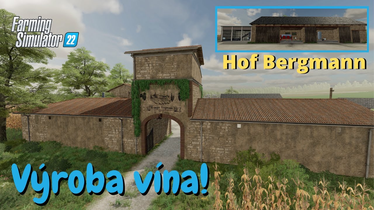 FS22 | Hof Bergmann | Milionářem díky vinici. Ukázka výroby.