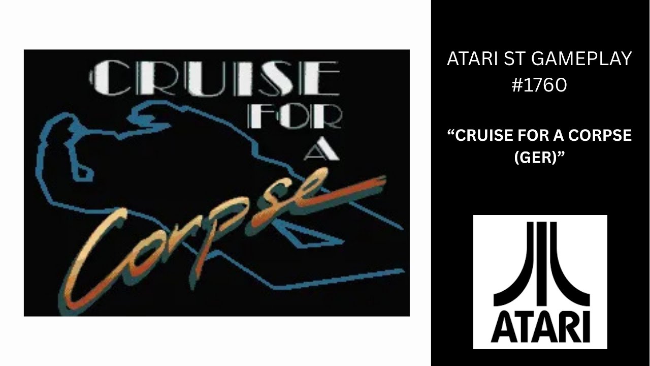 Cruise For A Corps (GER) (Atari ST / Gameplay #1760)