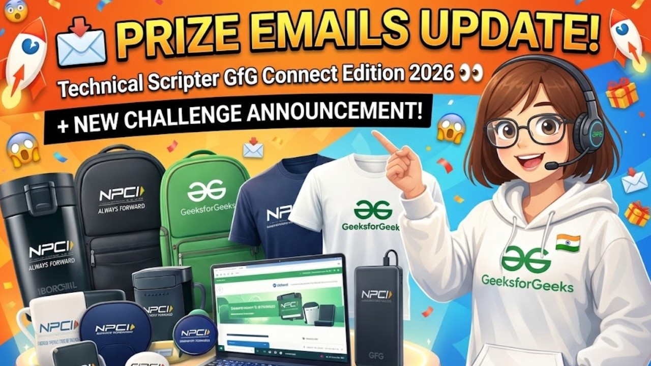 📩 Обновление информации о призах в электронных письмах! Technical ScripterGfG Connect Edition 202...