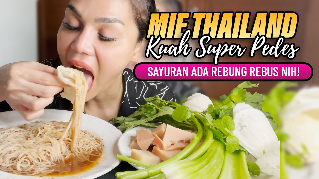 Thai Super Spicy Noodles with Boiled Rebung Shoots & Raw Vegetables❗