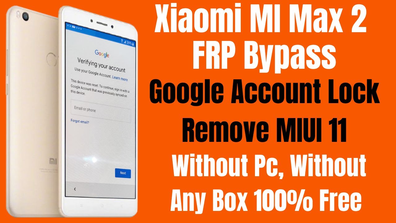 Xiaomi Mi Max 2 Frp Bypass l Google Account Lock Remove MIUI 10, 11 Without Pc 100% Free