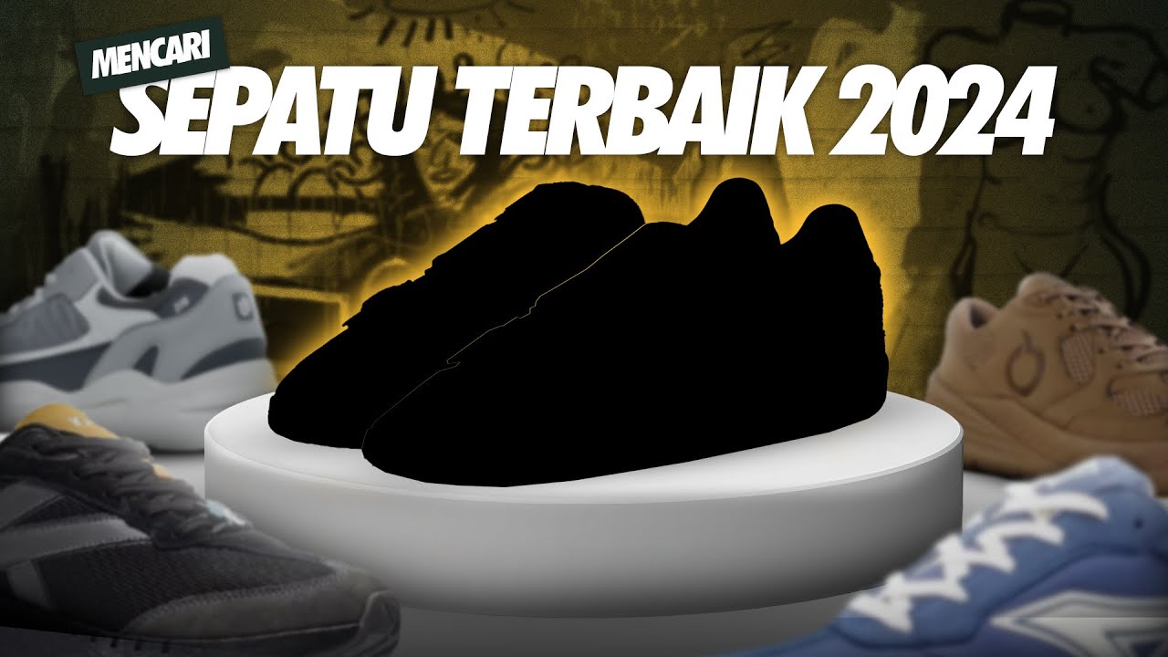 MENCARI SEPATU LOKAL TERBAIK TAHUN 2024