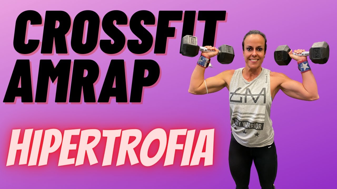 CROSSFIT + HIPERTROFIA. Amrap y fuerza. Día de EMPUJE.