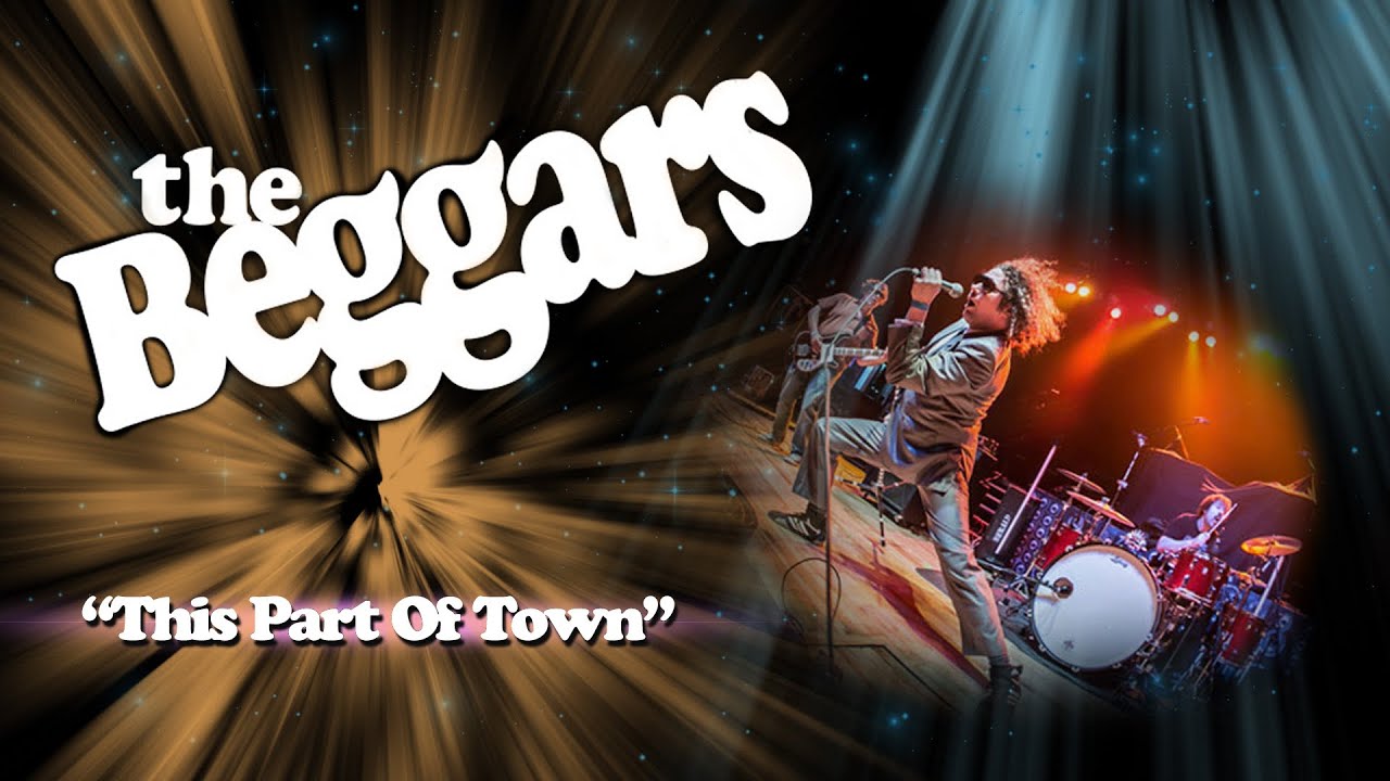 The Beggars - This Part of Town  (Official Music Video)